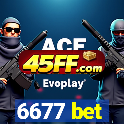 6677 bet